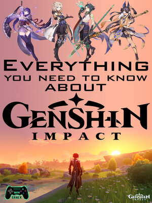 cover image of Everything you need to know about Genshin Impact